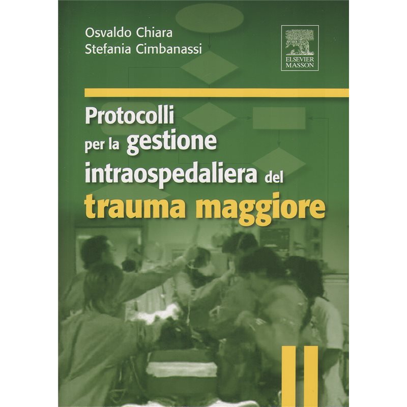 Protocolli per la gestione intraospedaliera del trauma maggiore